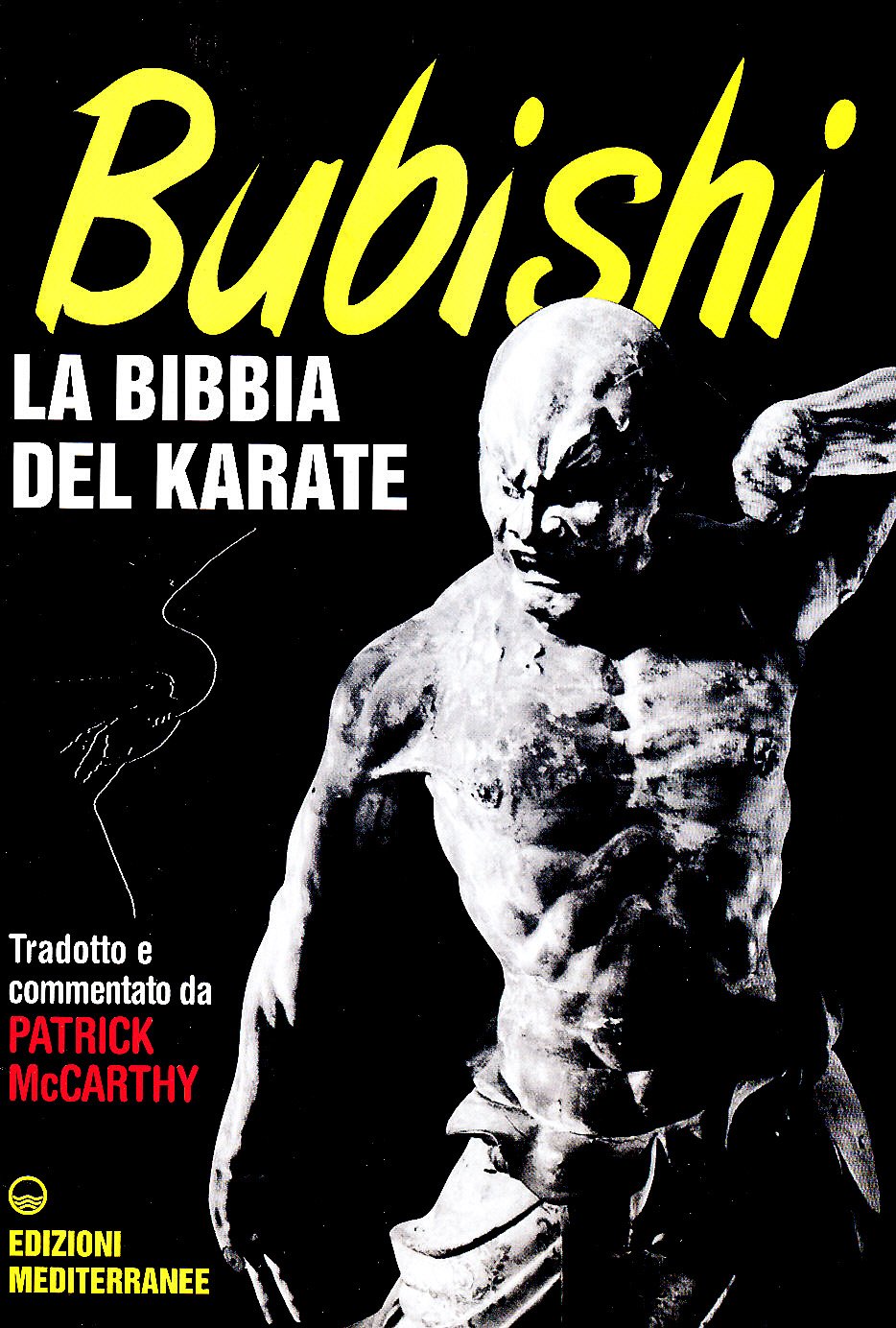 Bubishi. La bibbia del karate