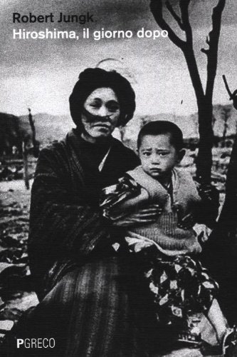 Hiroshima, il giorno dopo