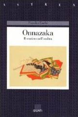 Onnazaka. Il sentiero nell'ombra